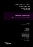 Delitos de Posse - Editora liber ars