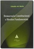 Democracia constitucional e direitos fundamentais - Livraria do advogado
