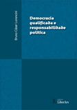 Democracia qualificada e responsabilidade politica - Liber ars