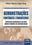 Demonstrações Contábeis e Financeiras - Aspectos Essenciais à Luz dos Novos Padrões de Contabilidade - Juruã