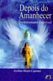 Depois do Amanhecer: Desdobramento Espiritual - Age