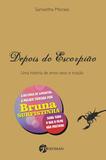 Depois do Escorpião - Uma História de Amor, Sexo e Traição