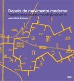 Depois do movimento moderno - Arquitetura da metade do século XX