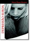 Depressão Surda - All print editora