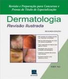 Dermatologia - Revisao Ilustrada - 02 Ed - Revinter