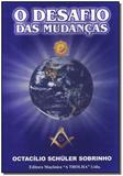 Desafio das Mudanças,o - Maconica trolha