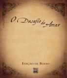 Desafio De Amar, O - Edicao De Bolso - Bv books