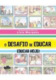 Desafio de Educar, O - Conquista editora