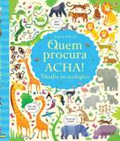 Desafio no zoológico : Quem procura acha!