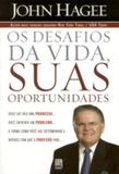 Desafios da vida, suas oportunidades, os - Bv films