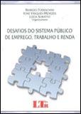 Desafios do Sistema Público de Emprego, Trabalho e Renda - Ltr