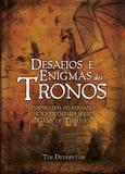 Desafios e Enigmas dos Tronos - Ediouro publicações