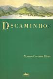 Descaminhos - estórias do Caminho do Ouro