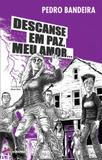 Descanse em paz, meu amor... - Moderna