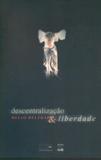 Descentralização Liberdade - Unb