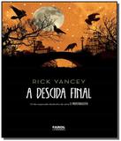 Descida final, a - o monstrologista vol. iv - Dcl