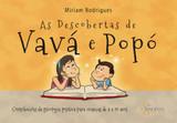 Descobertas de vava e popo, as - Sinopsys
