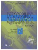 Descobrindo A Gramática - 7º Ano - Nova Ortografia - Ftd