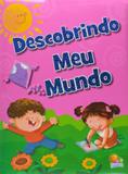Descobrindo meu mundo: Col. Palavras e figuras! - Todolivro