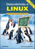 Descobrindo o linux - entenda o sistema operacional gnu/linux - Novatec
