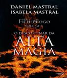 Descortinar Da Alta Magia, O - Vol Ii - Agape