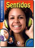 Descubra a Ciência: Sentidos - Ciranda cultural