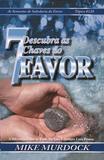 Descubra as 7 Chaves do Favor - Central gospel