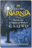 Descubra Narnia - Publicacoes rbc