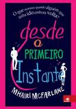 Desde o Primeiro Instante - Novo conceito