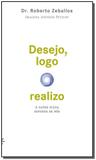 Desejo, logo realizo - Peiropolis