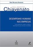 Desempenho Humano Nas Empresas / Chiavenato - Manole (ex/hm)