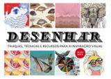 Desenhar - Truques, técnicas e recursos para inspiração Visual