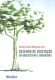 Desenho de vegetacao em arquitetura e urbanismo - Edgard blucher