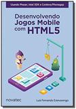 Desenvolvendo jogos mobile com html5 - Novatec