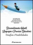 Desenvolvimento infantil, linguagem e processos educativos - Crv