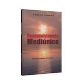 Desenvolvimento Mediúnico - Aliança