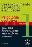 Desenvolvimento Psicológico e Educação - Volume 1: Psicologia Evolutiva