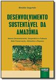 Desenvolvimento sustentavel da amazonia - menos de - Jurua