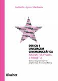 Design e linguagem cinematográfica - Editora blucher