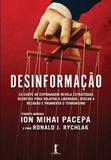 Desinformação - ex-chefe de espionagem revela estratégias secretas para solapar a liberdade, atacar a religião e promover o terrorismo - Vide editorial