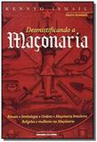 Desmistificando a maconaria - Universo dos livros