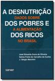 Desnutricao dos pobres e dos ricos, a: dados sobre - Sarvier