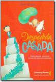 Despedida de Casada - Ser mais