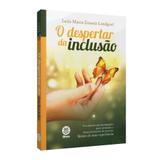 Despertar da Inclusão, O - Olsen editora