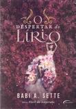 Despertar do lirio, o - Novo seculo
