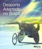 Desporto Adaptado No Brasil - Phorte