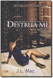 Destrua-me - Charme editora