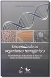 Desvendando os organismos transgenicos - Forense (grupo gen)