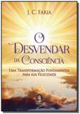 Desvendar da consciencia, o - Madras editora