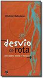 Desvio de Rota: Como Será o Homem do Futuro - Landy